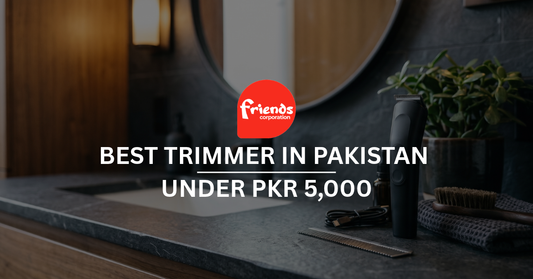Best Trimmer in Pakistan Under Rs 5,000: Beard, Hair and Line-Up Picks - Friends Corporation