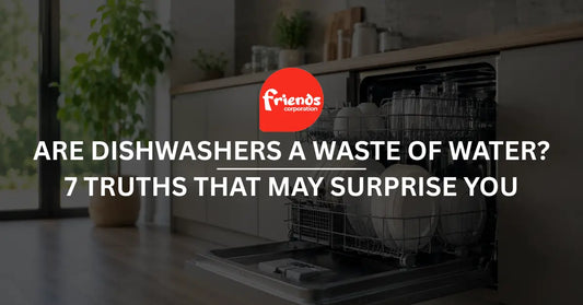 Are Dishwashers a Waste of Water? 7 Truths That May Surprise You