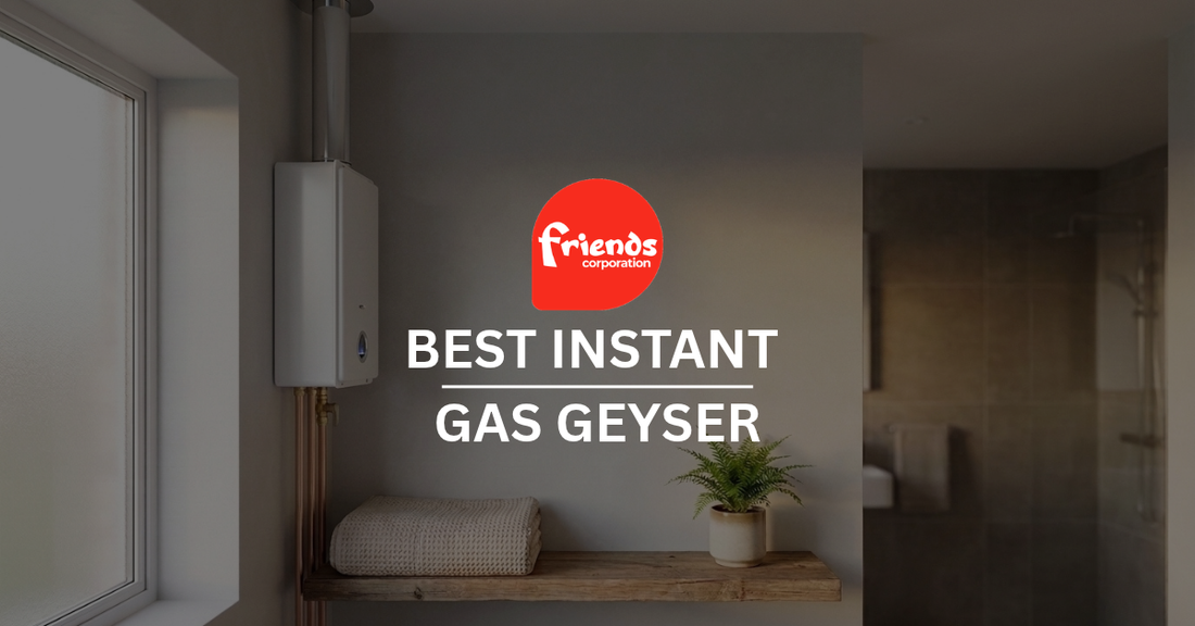 Best Instant Gas Geyser in Pakistan 2026: Canon vs Bold vs IZONE - Friends Corporation