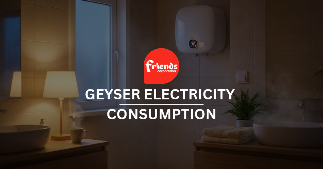 Geyser Electricity Consumption: How Many Units Does a Geyser Use? - Friends Corporation
