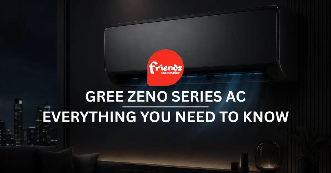 GREE Zeno Series AC: T3 Cooling, Power Gear Control, and Smart Features - Friends Corporation
