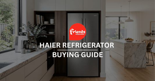 Haier Refrigerator Buying Guide 2026: Every Series Explained - Friends Corporation