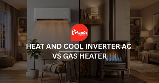 Heat and Cool Inverter AC vs Gas Heater: Winter Running Cost Compared - Friends Corporation