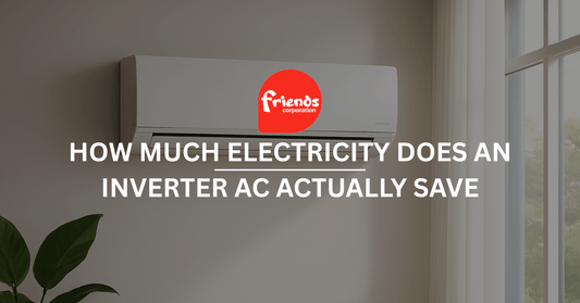 How Much Electricity Does an Inverter AC Actually Save - Friends Corporation