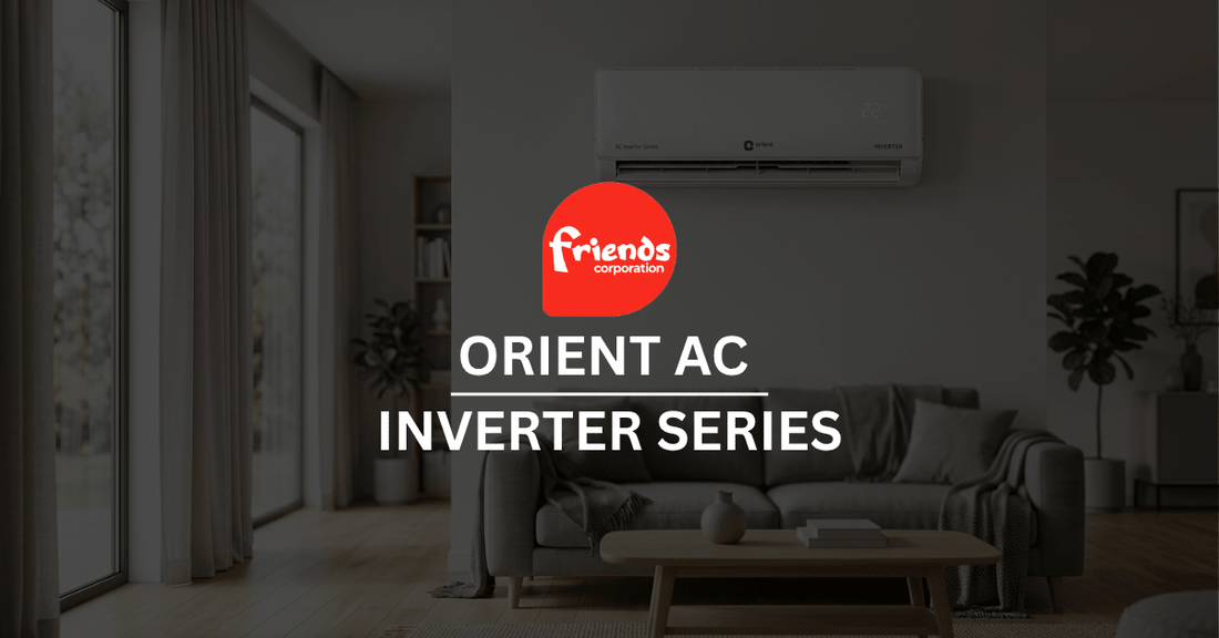 Orient AC Inverter Series Compared: Ultron, Mega, Platinum, and Lunar - Friends Corporation
